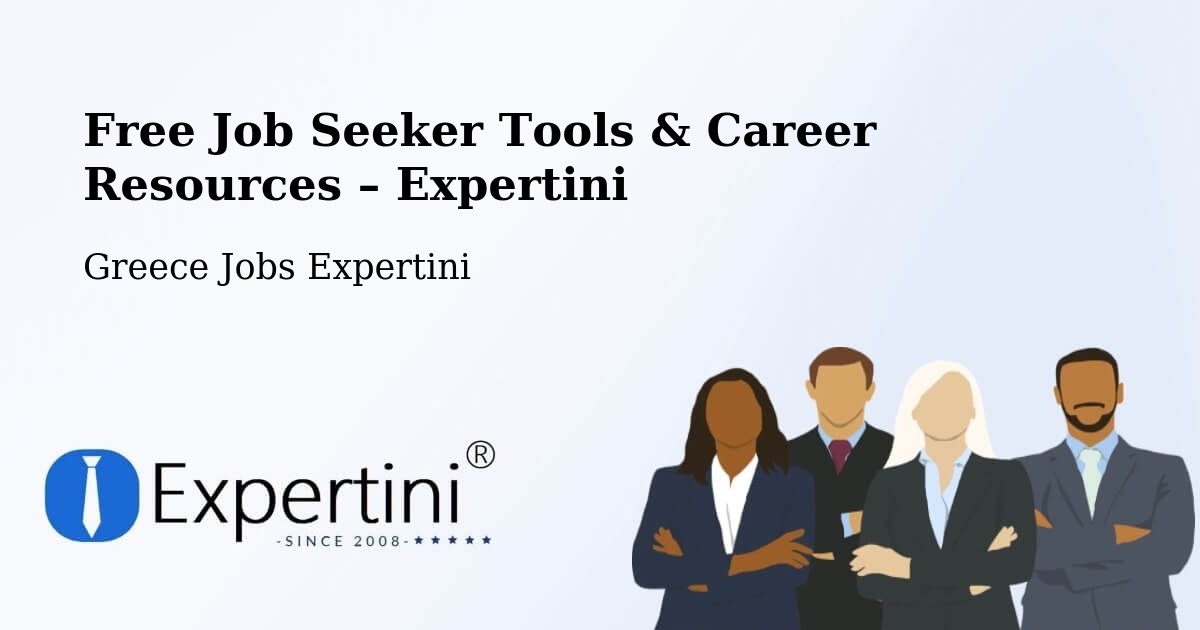 Free Job Seeker Tools & Career Resources – Kalós Agrós - Kalós Agrós, Greece Jobs Expertini